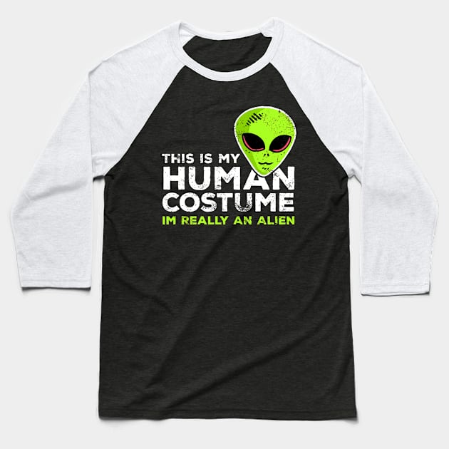 This is my Human Costume  | Trick or treat | Halloween gift | Spooky season gifts | Halloween Decor gifts | Funny Halloween Trick or treat | Alien Lovers Halloween | Halloween monsters | Spooky season Baseball T-Shirt by johnii1422